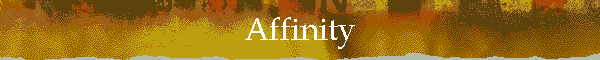 Affinity