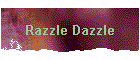 Razzle Dazzle