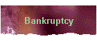 Bankruptcy