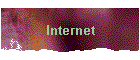 Internet