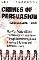 Crimes of Persuasion: Schemes, scams, frauds. 0968713300